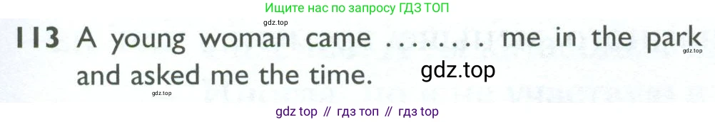 ГДЗ Английский язык (english), 10 класс Рабочая тетрадь (workbook), авторы: Баранова Ксения Михайловна (Baranova Ksenia), Дули Дженни (Dooley Jenny), Копылова Виктория Викторовна (Kopylova Victoria), Мильруд Радислав Петрович (Millrood Radislav), Эванс Вирджиния (Evans Virginia), издательство Просвещение, Москва, 2019, белого цвета, страница 101, номер 113, Условие
