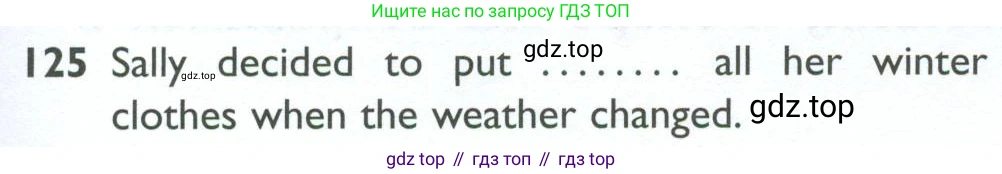 ГДЗ Английский язык (english), 10 класс Рабочая тетрадь (workbook), авторы: Баранова Ксения Михайловна (Baranova Ksenia), Дули Дженни (Dooley Jenny), Копылова Виктория Викторовна (Kopylova Victoria), Мильруд Радислав Петрович (Millrood Radislav), Эванс Вирджиния (Evans Virginia), издательство Просвещение, Москва, 2019, белого цвета, страница 101, номер 125, Условие