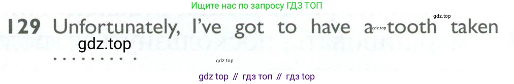 ГДЗ Английский язык (english), 10 класс Рабочая тетрадь (workbook), авторы: Баранова Ксения Михайловна (Baranova Ksenia), Дули Дженни (Dooley Jenny), Копылова Виктория Викторовна (Kopylova Victoria), Мильруд Радислав Петрович (Millrood Radislav), Эванс Вирджиния (Evans Virginia), издательство Просвещение, Москва, 2019, белого цвета, страница 101, номер 129, Условие