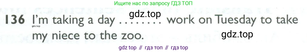 ГДЗ Английский язык (english), 10 класс Рабочая тетрадь (workbook), авторы: Баранова Ксения Михайловна (Baranova Ksenia), Дули Дженни (Dooley Jenny), Копылова Виктория Викторовна (Kopylova Victoria), Мильруд Радислав Петрович (Millrood Radislav), Эванс Вирджиния (Evans Virginia), издательство Просвещение, Москва, 2019, белого цвета, страница 101, номер 136, Условие