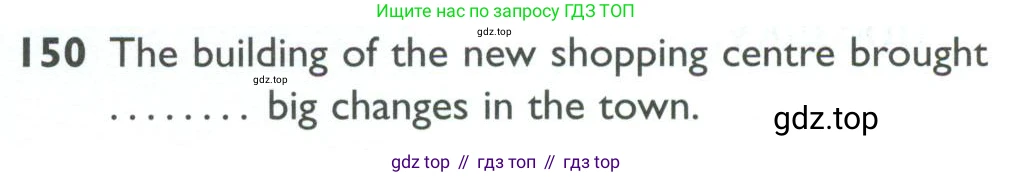 ГДЗ Английский язык (english), 10 класс Рабочая тетрадь (workbook), авторы: Баранова Ксения Михайловна (Baranova Ksenia), Дули Дженни (Dooley Jenny), Копылова Виктория Викторовна (Kopylova Victoria), Мильруд Радислав Петрович (Millrood Radislav), Эванс Вирджиния (Evans Virginia), издательство Просвещение, Москва, 2019, белого цвета, страница 101, номер 150, Условие