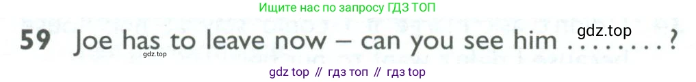 ГДЗ Английский язык (english), 10 класс Рабочая тетрадь (workbook), авторы: Баранова Ксения Михайловна (Baranova Ksenia), Дули Дженни (Dooley Jenny), Копылова Виктория Викторовна (Kopylova Victoria), Мильруд Радислав Петрович (Millrood Radislav), Эванс Вирджиния (Evans Virginia), издательство Просвещение, Москва, 2019, белого цвета, страница 100, номер 59, Условие
