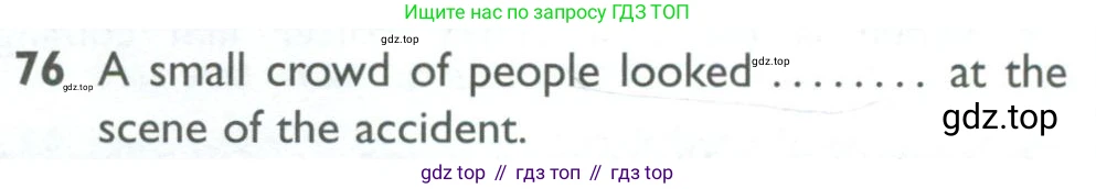 ГДЗ Английский язык (english), 10 класс Рабочая тетрадь (workbook), авторы: Баранова Ксения Михайловна (Baranova Ksenia), Дули Дженни (Dooley Jenny), Копылова Виктория Викторовна (Kopylova Victoria), Мильруд Радислав Петрович (Millrood Radislav), Эванс Вирджиния (Evans Virginia), издательство Просвещение, Москва, 2019, белого цвета, страница 100, номер 76, Условие