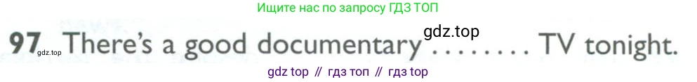 ГДЗ Английский язык (english), 10 класс Рабочая тетрадь (workbook), авторы: Баранова Ксения Михайловна (Baranova Ksenia), Дули Дженни (Dooley Jenny), Копылова Виктория Викторовна (Kopylova Victoria), Мильруд Радислав Петрович (Millrood Radislav), Эванс Вирджиния (Evans Virginia), издательство Просвещение, Москва, 2019, белого цвета, страница 100, номер 97, Условие
