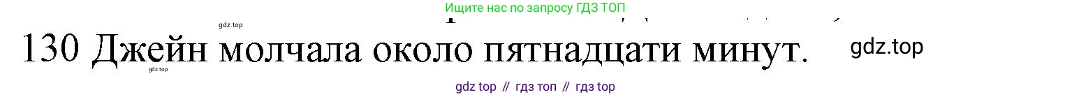 ГДЗ Английский язык (english), 10 класс Рабочая тетрадь (workbook), авторы: Баранова Ксения Михайловна (Baranova Ksenia), Дули Дженни (Dooley Jenny), Копылова Виктория Викторовна (Kopylova Victoria), Мильруд Радислав Петрович (Millrood Radislav), Эванс Вирджиния (Evans Virginia), издательство Просвещение, Москва, 2019, белого цвета, страница 78, номер 130, Решение 1