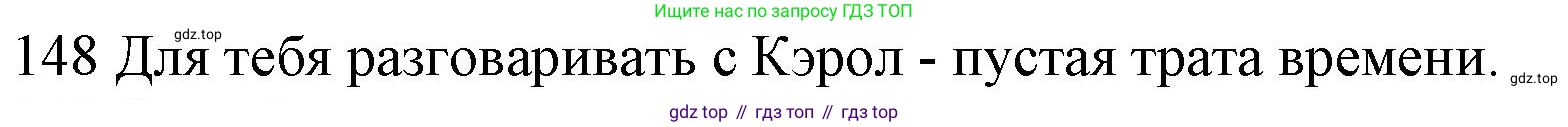 ГДЗ Английский язык (english), 10 класс Рабочая тетрадь (workbook), авторы: Баранова Ксения Михайловна (Baranova Ksenia), Дули Дженни (Dooley Jenny), Копылова Виктория Викторовна (Kopylova Victoria), Мильруд Радислав Петрович (Millrood Radislav), Эванс Вирджиния (Evans Virginia), издательство Просвещение, Москва, 2019, белого цвета, страница 79, номер 148, Решение 1