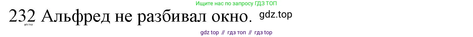 ГДЗ Английский язык (english), 10 класс Рабочая тетрадь (workbook), авторы: Баранова Ксения Михайловна (Baranova Ksenia), Дули Дженни (Dooley Jenny), Копылова Виктория Викторовна (Kopylova Victoria), Мильруд Радислав Петрович (Millrood Radislav), Эванс Вирджиния (Evans Virginia), издательство Просвещение, Москва, 2019, белого цвета, страница 82, номер 232, Решение 1
