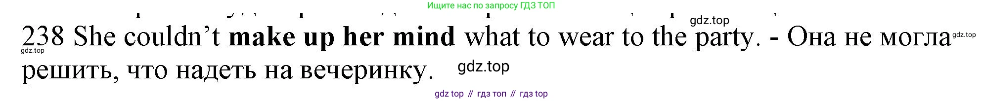 ГДЗ Английский язык (english), 10 класс Рабочая тетрадь (workbook), авторы: Баранова Ксения Михайловна (Baranova Ksenia), Дули Дженни (Dooley Jenny), Копылова Виктория Викторовна (Kopylova Victoria), Мильруд Радислав Петрович (Millrood Radislav), Эванс Вирджиния (Evans Virginia), издательство Просвещение, Москва, 2019, белого цвета, страница 82, номер 238, Решение 1 (продолжение 2)
