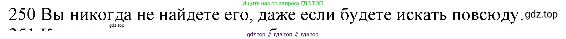 ГДЗ Английский язык (english), 10 класс Рабочая тетрадь (workbook), авторы: Баранова Ксения Михайловна (Baranova Ksenia), Дули Дженни (Dooley Jenny), Копылова Виктория Викторовна (Kopylova Victoria), Мильруд Радислав Петрович (Millrood Radislav), Эванс Вирджиния (Evans Virginia), издательство Просвещение, Москва, 2019, белого цвета, страница 82, номер 250, Решение 1