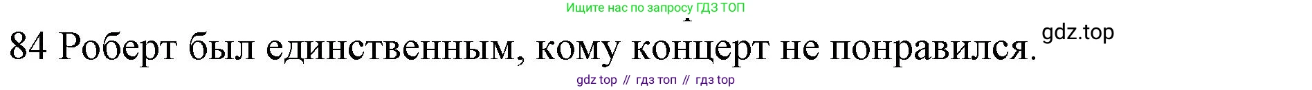 ГДЗ Английский язык (english), 10 класс Рабочая тетрадь (workbook), авторы: Баранова Ксения Михайловна (Baranova Ksenia), Дули Дженни (Dooley Jenny), Копылова Виктория Викторовна (Kopylova Victoria), Мильруд Радислав Петрович (Millrood Radislav), Эванс Вирджиния (Evans Virginia), издательство Просвещение, Москва, 2019, белого цвета, страница 76, номер 84, Решение 1