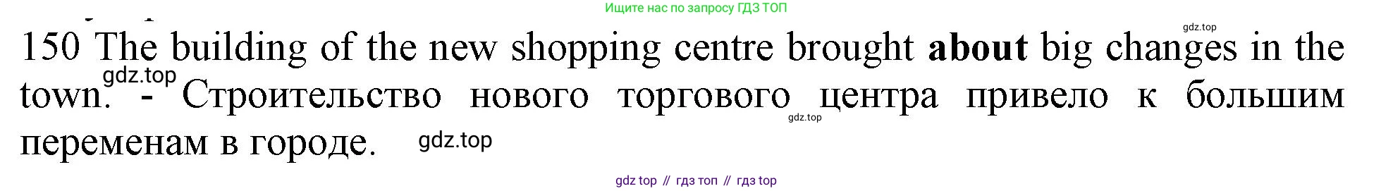 ГДЗ Английский язык (english), 10 класс Рабочая тетрадь (workbook), авторы: Баранова Ксения Михайловна (Baranova Ksenia), Дули Дженни (Dooley Jenny), Копылова Виктория Викторовна (Kopylova Victoria), Мильруд Радислав Петрович (Millrood Radislav), Эванс Вирджиния (Evans Virginia), издательство Просвещение, Москва, 2019, белого цвета, страница 101, номер 150, Решение 1