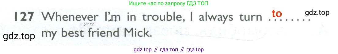 ГДЗ Английский язык (english), 10 класс Рабочая тетрадь (workbook), авторы: Баранова Ксения Михайловна (Baranova Ksenia), Дули Дженни (Dooley Jenny), Копылова Виктория Викторовна (Kopylova Victoria), Мильруд Радислав Петрович (Millrood Radislav), Эванс Вирджиния (Evans Virginia), издательство Просвещение, Москва, 2019, белого цвета, страница 101, номер 127, Решение 2