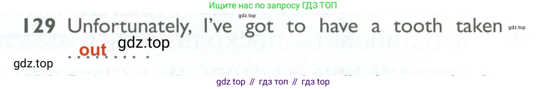 ГДЗ Английский язык (english), 10 класс Рабочая тетрадь (workbook), авторы: Баранова Ксения Михайловна (Baranova Ksenia), Дули Дженни (Dooley Jenny), Копылова Виктория Викторовна (Kopylova Victoria), Мильруд Радислав Петрович (Millrood Radislav), Эванс Вирджиния (Evans Virginia), издательство Просвещение, Москва, 2019, белого цвета, страница 101, номер 129, Решение 2