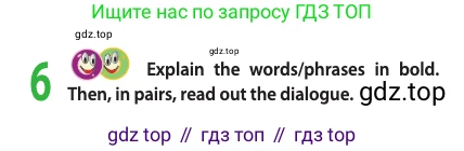 ГДЗ Английский язык (english), 11 класс Учебник (Student's book), авторы: Афанасьева Ольга Васильевна (Afanasyeva Olga), Дули Дженни (Dooley Jenny), Михеева Ирина Владимировна (Mikheeva Irina), Оби Боб (Obee Bob), Эванс Вирджиния (Evans Virginia), издательство Просвещение, Москва, 2019, страница 67, номер 6, Условие