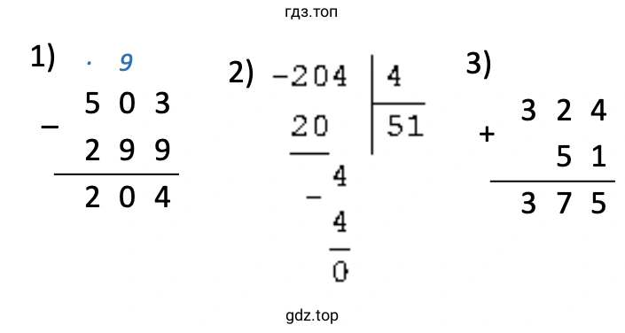 324 + (503 − 299) : 4 = 324 + 204 : 4 = 324 + 51 = 375