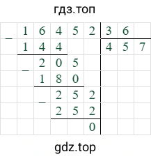 16452/36=457