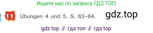 ГДЗ Немецкий язык (Deutsch), 7 класс учебник (lehrbuch), авторы: Бим Инесса Львовна (Bim I), Садомова Людмила Васильевна (Sadomova L), издательство Просвещение, Москва, 2023, оранжевого цвета, страница 134, номер 11, Условие