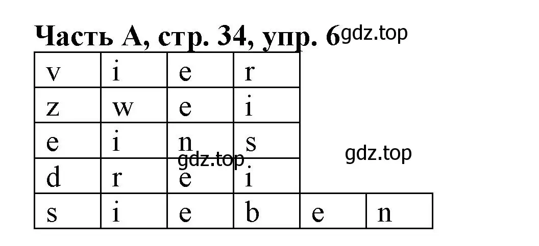 Решение номер 6 (страница 34) гдз по немецкому языку 2 класс Бим, Рыжова, рабочая тетрадь A часть