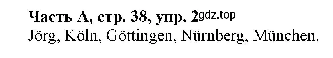 Решение номер 2 (страница 38) гдз по немецкому языку 2 класс Бим, Рыжова, рабочая тетрадь A часть